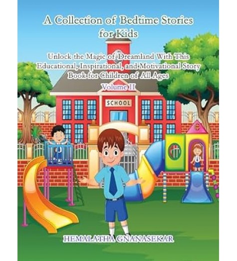Collection of bedtime stories for kids - Volume II